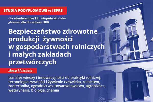 Studia podyplomowe. Bezpieczeństwo zdrowotne produkcji żywności. Rekrutacja 2018/19