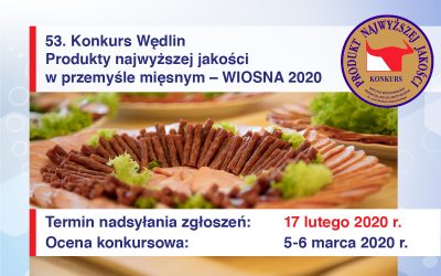 53. Konkurs Wędlin: Produkty najwyższej jakości w przemyśle mięsnym – WIOSNA 2020