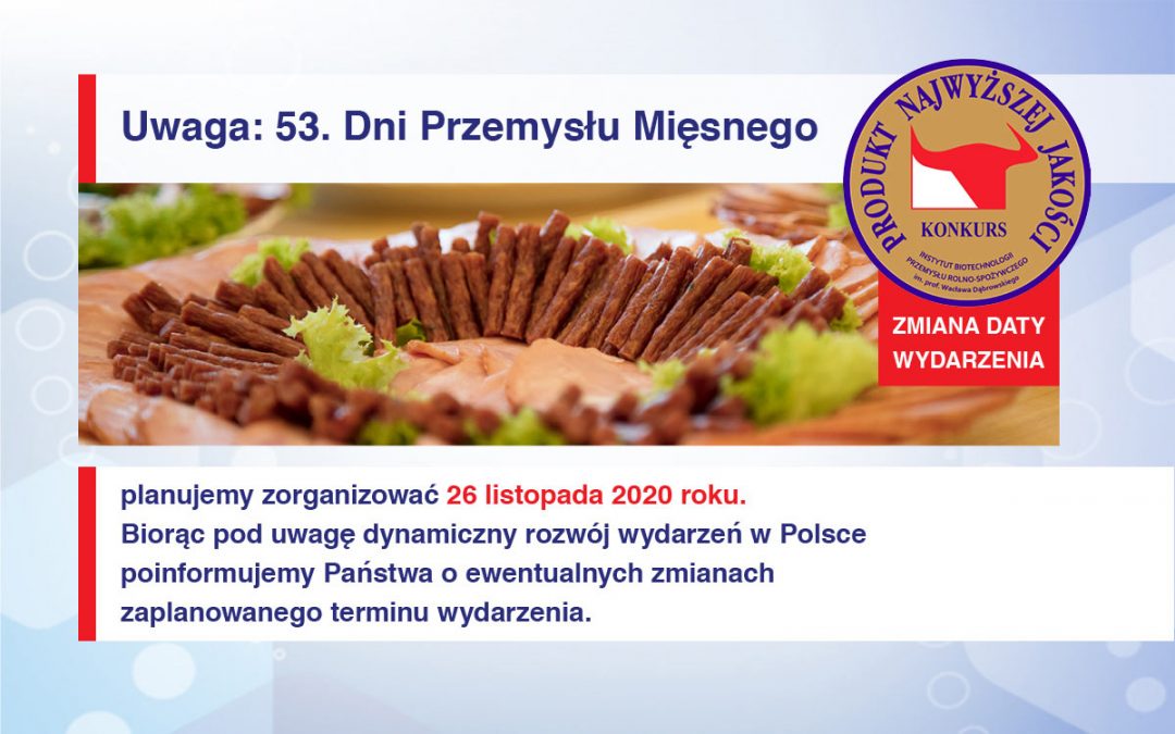 53. DNI PRZEMYSŁU MIĘSNEGO