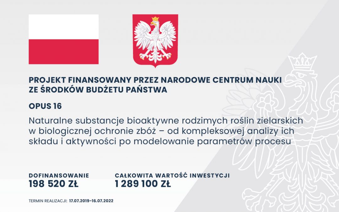 Naturalne substancje bioaktywne rodzimych roślin zielarskich w biologicznej ochronie zbóż – od kompleksowej analizy ich składu i aktywności po modelowanie parametrów procesu