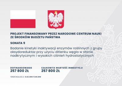 Badanie kinetyki inaktywacji enzymów roślinnych z grupy oksydoreduktaz przy użyciu ditlenku węgla w stanie nadkrytycznym i wysokich ciśnień hydrostatycznych