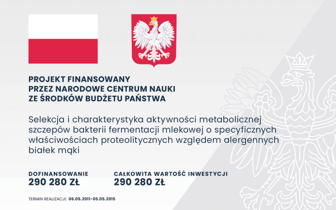 Selekcja i charakterystyka aktywności metabolicznej szczepów bakterii fermentacji mlekowej o specyficznych właściwościach proteolitycznych względem alergennych białek mąki