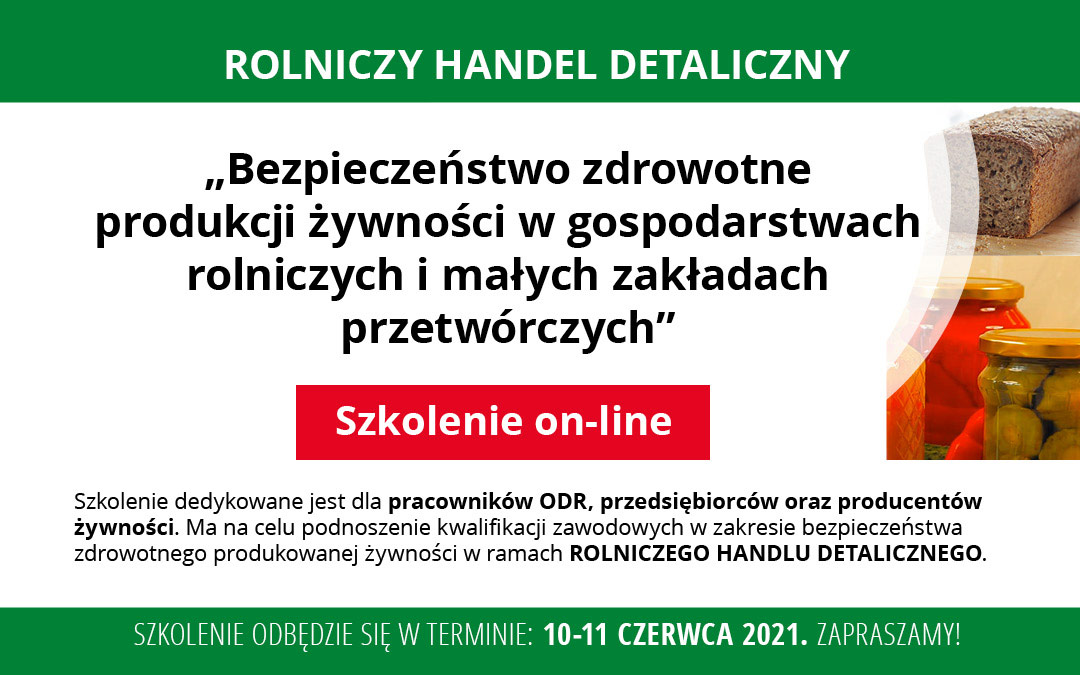 Szkolenie: Bezpieczeństwo produkcji żywności w małych zakładach przetwórczych