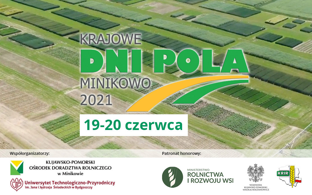 Krajowe Dni Pola Minikowo 2021. Europejski Zielony Ład na polach w Polsce.