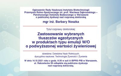 Ogłoszenie RN IBPRS-PIB o publicznej dyskusji nad rozprawą doktorską mgr inż. Barbary Noszka