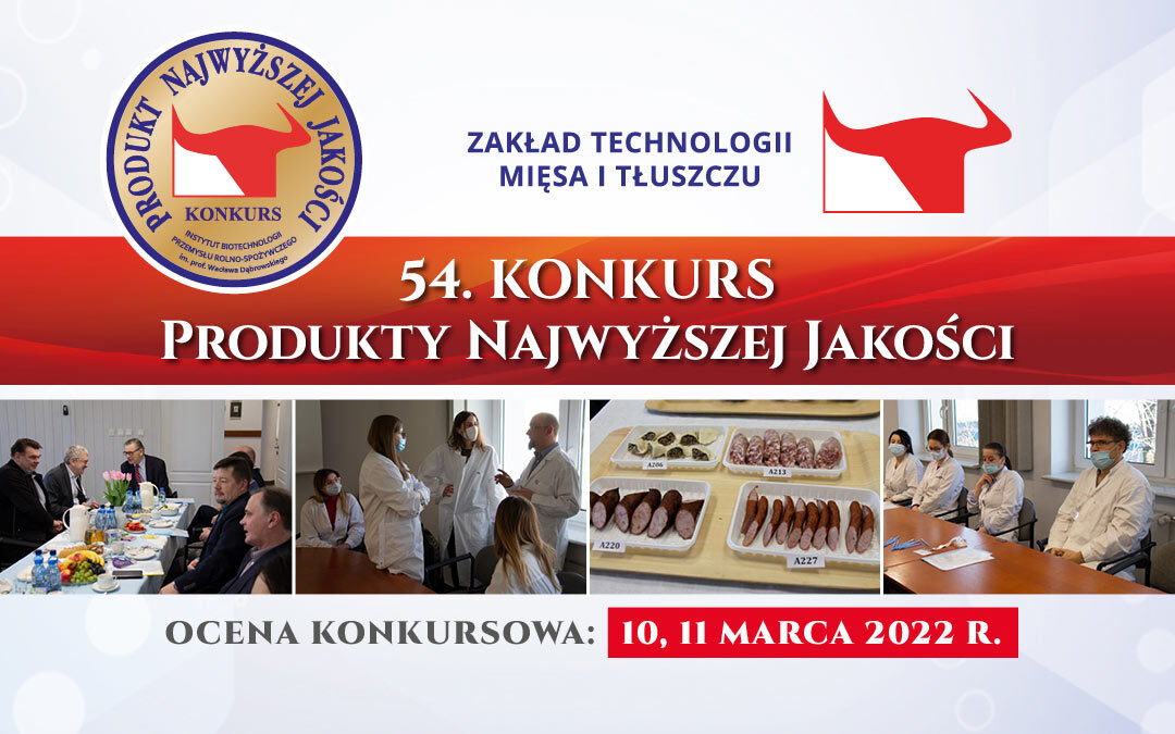 54. Konkurs „Produkty najwyższej jakości w przemyśle mięsnym” 2022 – oceny sensoryczne