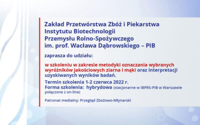 Szkolenie w zakresie metodyki oznaczania wybranych wyróżników jakościowych ziarna i mąki oraz interpretacji uzyskiwanych wyników badań