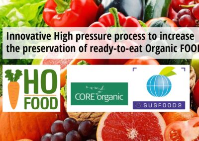 Innovative high pressure process to increase the preservation of ready-to-eat Organic FOOD