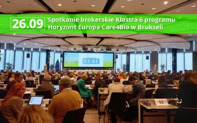 Spotkanie brokerskie Klastra 6 programu Horyzont Europa Care4Bio w Brukseli