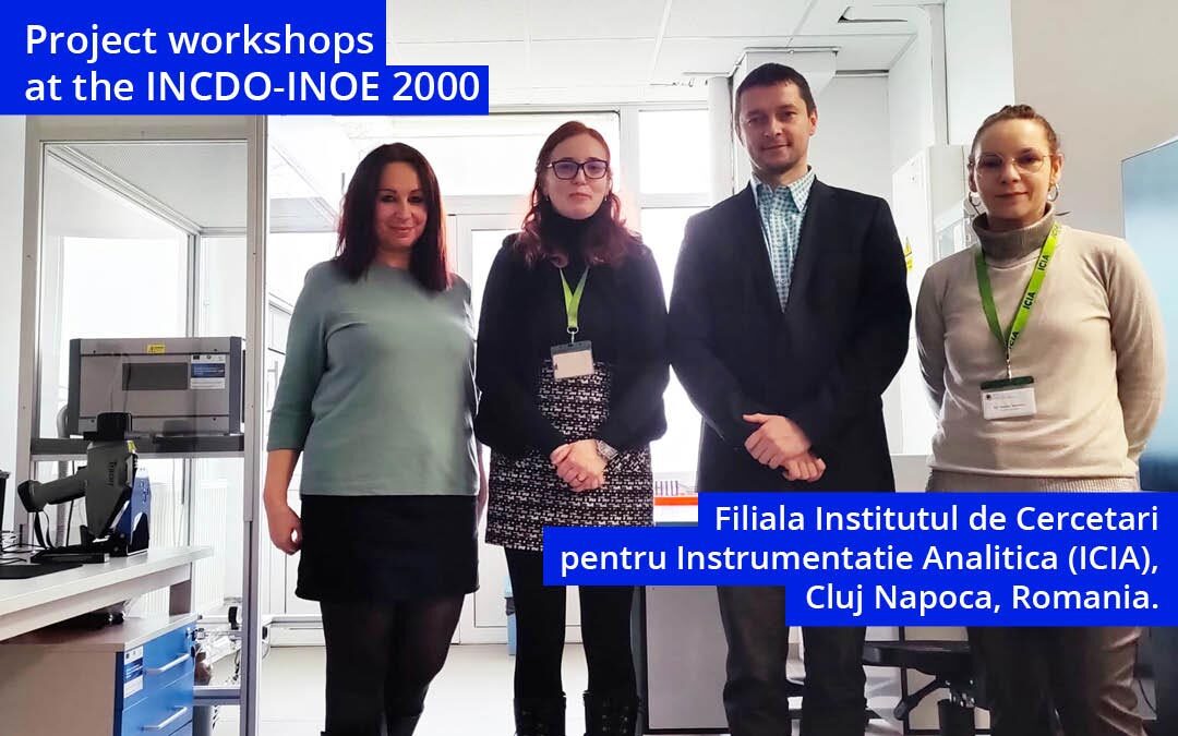 Project workshops at the INCDO-INOE 2000 Filiala Institutul de Cercetari pentru Instrumentatie Analitica (ICIA)