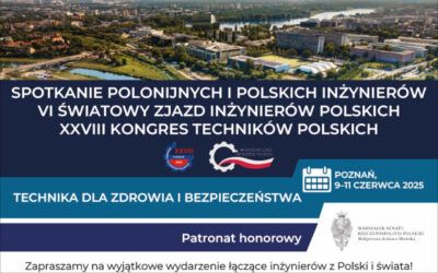 VI Światowy Zjazd Inżynierów Polskich oraz XXVIII Kongres Techników Polskich