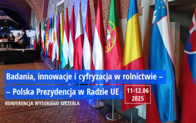 Badania, innowacje i cyfryzacja w rolnictwie – Polska Prezydencja w Radzie UE