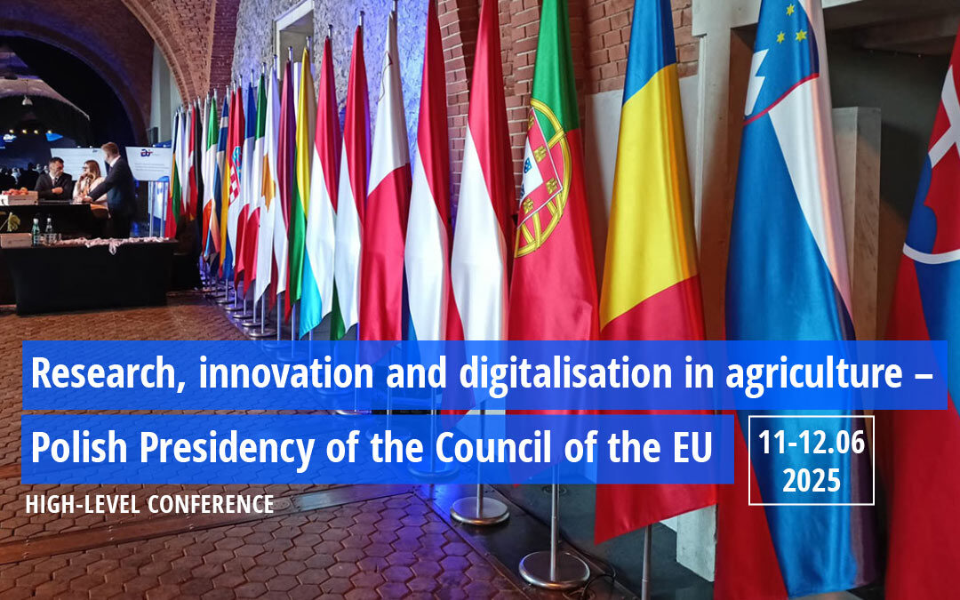 Research, innovation and digitalisation in agriculture – Polish Presidency of the Council of the EU
