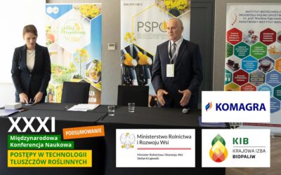 Podsumowanie XXXI Międzynarodowej Konferencji Naukowej „Postępy w Technologii Tłuszczów Roślinnych”  pod Patronatem Honorowym Ministra Rolnictwa i Rozwoju Wsi Stefana Krajewskiego